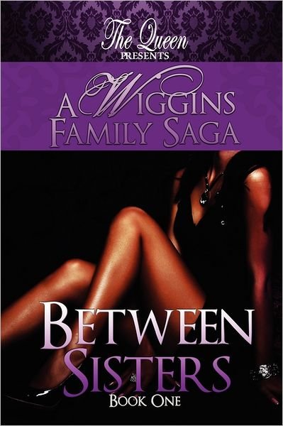 Cover for The · Between Sisters (Paperback Book) (2011)