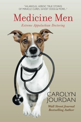 Cover for Carolyn Jourdan · Medicine Men: Extreme Appalachian Doctoring (Paperback Book) (2012)