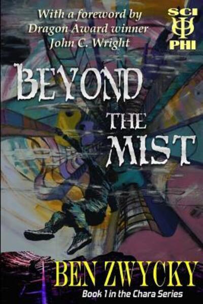 Cover for John C Wright · Beyond the Mist (Paperback Book) (2016)