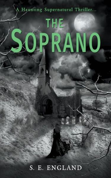 Cover for Sarah England · The The Soprano: A Haunting Supernatural Thriller (Paperback Book) (2017)