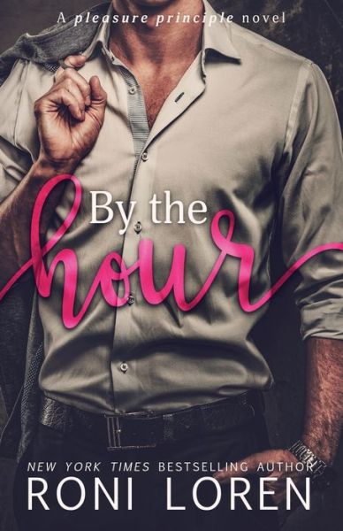 Cover for Roni Loren · By the Hour (Paperback Book) (2017)