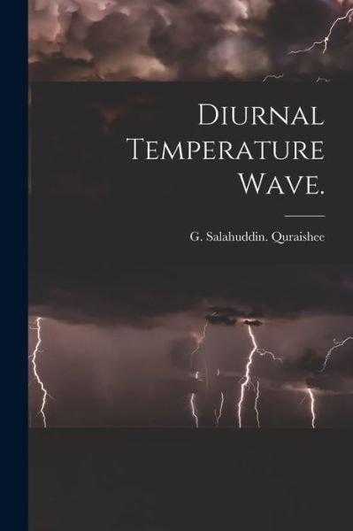 G Salahuddin Quraishee · Diurnal Temperature Wave. (Pocketbok) (2021)