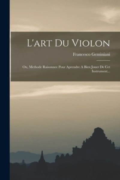 Cover for Francesco Geminiani · Art Du Violon (Buch) (2022)