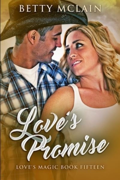 Cover for Betty McLain · Love's Promise (Paperback Book) (2021)