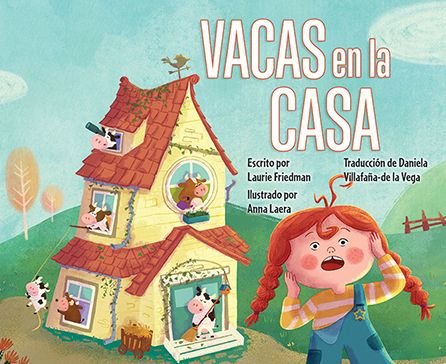 Cover for Laurie Friedman · Vacas En La Casa (Paperback Book) (2022)
