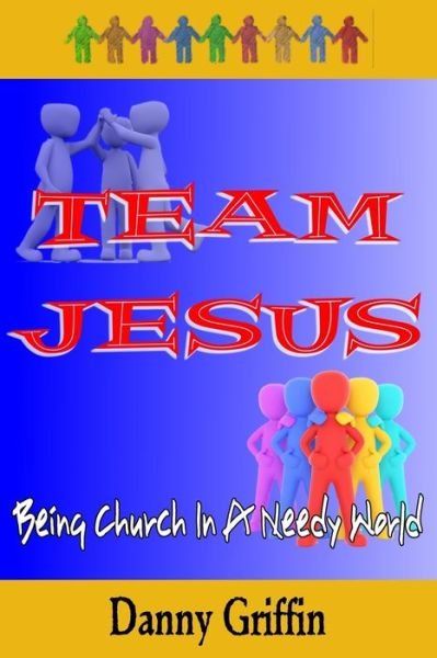 Cover for Danny Griffin · Team Jesus (Pocketbok) (2019)