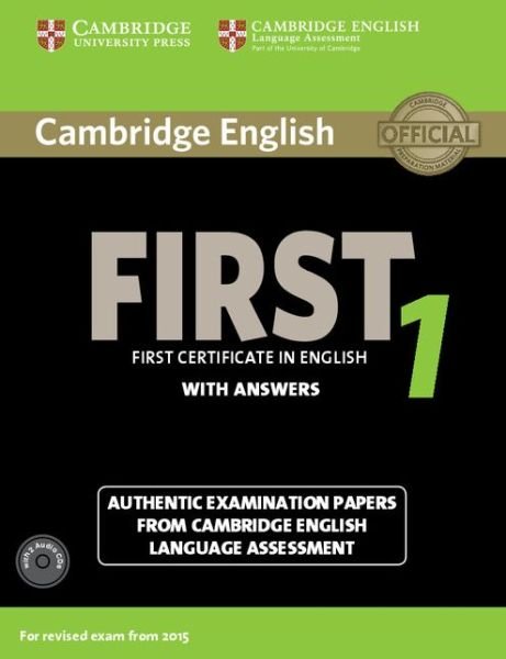Cover for Cela · Cambridge English First 1 for Revised Exam from 2015 Student's Book Pack (Student's Book with Answers and Audio CDs (2)): Authentic Examination Papers from Cambridge English Language Assessment - FCE Practice Tests (Bog) (2014)