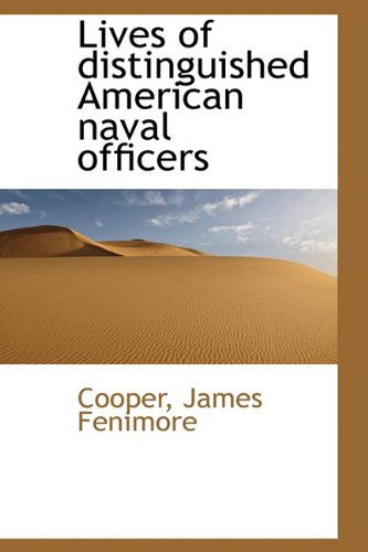 Cover for Cooper James Fenimore · Lives of Distinguished American Naval Officers (Paperback Book) (2009)