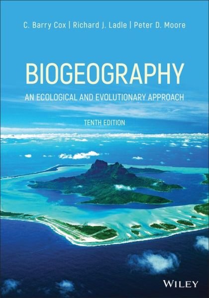 Cover for Cox, C. Barry (Formerly Kings College, London) · Biogeography: An Ecological and Evolutionary Approach (Pocketbok) (2020)