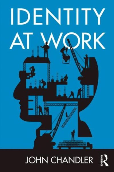 Cover for John Chandler · Identity at Work (Pocketbok) (2016)