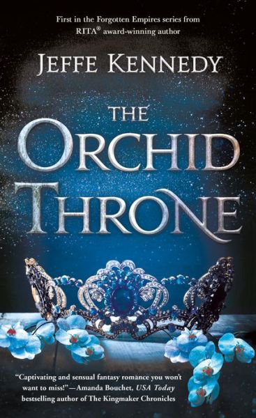 Cover for Jeffe Kennedy · The Orchid Throne - Forgotten Empires (Paperback Book) (2019)