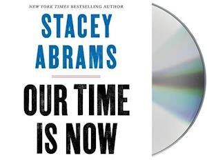 Cover for Stacey Abrams · Our Time Is Now (CD) (2020)