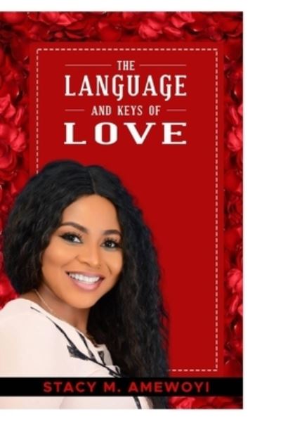 Cover for Stacy Amewoyi · The Language and Keys of Love (Paperback Book) (2021)