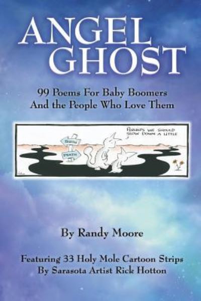 Angel Ghost - Randy Moore - Books - Lulu.com - 9781365443312 - February 12, 2017