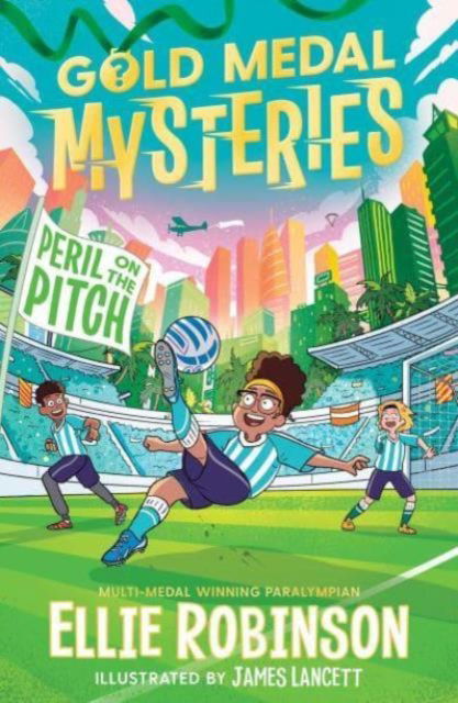 Ellie Robinson · Gold Medal Mysteries: Peril on the Pitch - Gold Medal Mysteries (Taschenbuch) (2024)