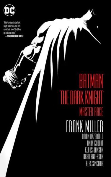 Cover for Frank Miller · Batman: The Dark Knight: Master Race (Paperback Bog) (2018)