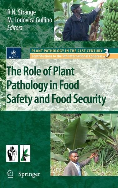Cover for R N Strange · The Role of Plant Pathology in Food Safety and Food Security - Plant Pathology in the 21st Century (Innbunden bok) (2009)