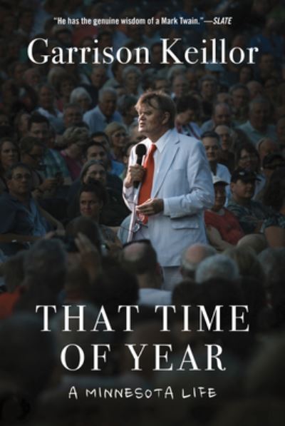 Cover for Garrison Keillor · That Time of Year (Hardcover Book) (2021)