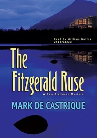 The Fitzgerald Ruse - Mark De Castrique - Äänikirja - Blackstone Audio, Inc. - 9781433290312 - lauantai 1. elokuuta 2009