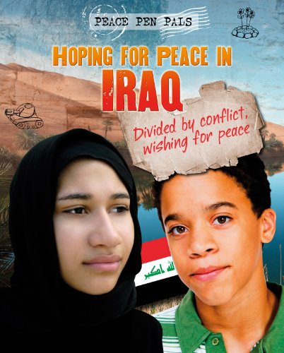 Hoping for Peace in Iraq (Peace Pen Pals) - Jim Pipe - Books - Gareth Stevens Publishing - 9781433977312 - August 16, 2012