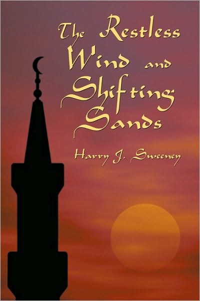 Cover for Harry J. Sweeney · The Restless Wind and Shifting Sands (Paperback Book) (2010)