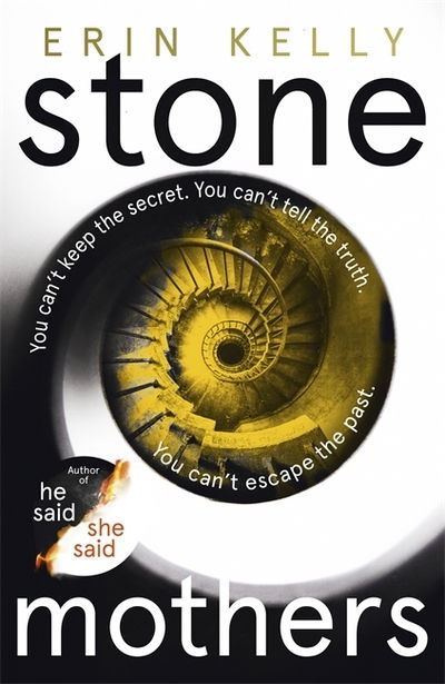 Cover for Erin Kelly · Stone Mothers: The addictive new thriller from the author of He Said / She Said and Richard &amp; Judy Book Club pick (Hardcover Book) (2019)