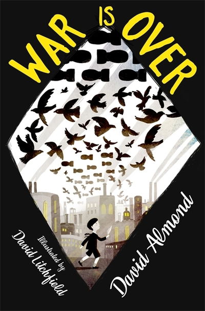 Cover for David Almond · War is Over (Paperback Book) (2019)