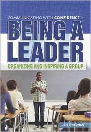 Cover for Jeri Freedman · Being a leader organizing and inspiring a group (Book) [1st edition] (2011)