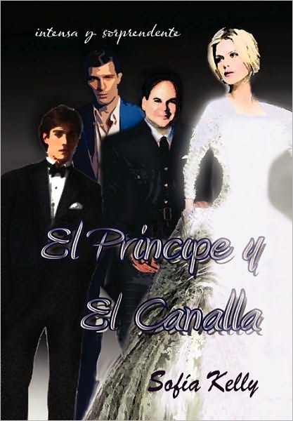 Cover for Sofa Kelly · El Principe Y El Canalla... (Paperback Book) (2010)