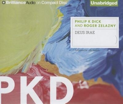 Cover for Philip K. Dick · Deus Irae (CD) (2013)