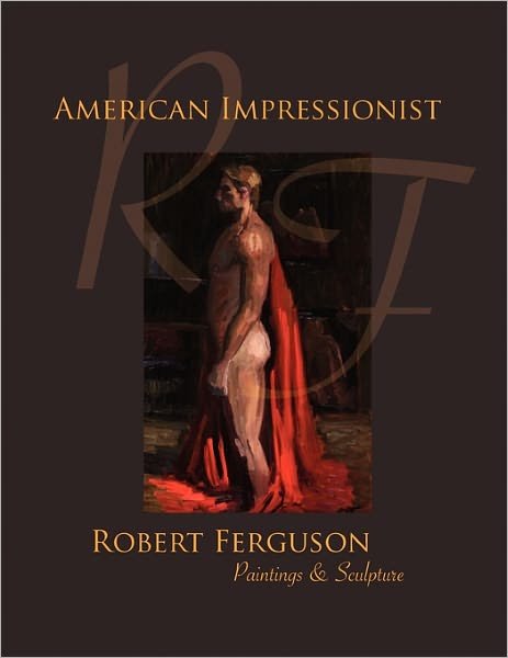 Cover for Robert Ferguson · American Impressionist Robert Ferguson (Paperback Bog) (2010)