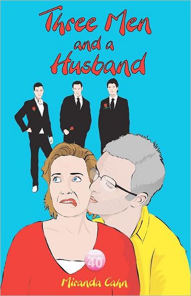 Cover for Miranda Cahn · Three men and a Husband (Paperback Book) (2011)