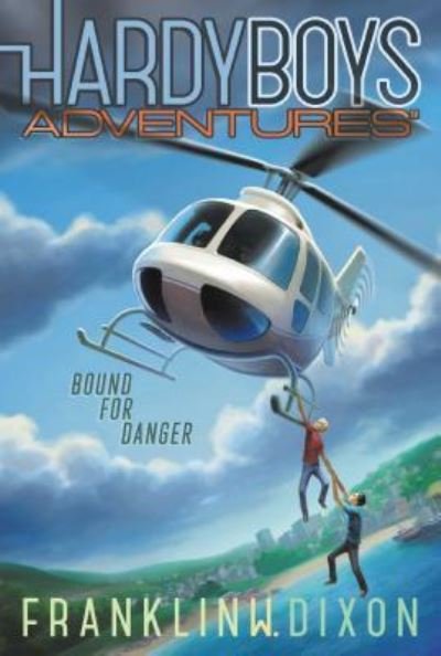 Bound for Danger - Franklin W. Dixon - Livros - Simon & Schuster - 9781481468312 - 11 de outubro de 2016