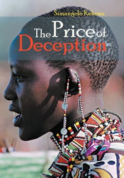 Cover for Simangele Kekana · The Price of Deception (Hardcover Book) (2013)
