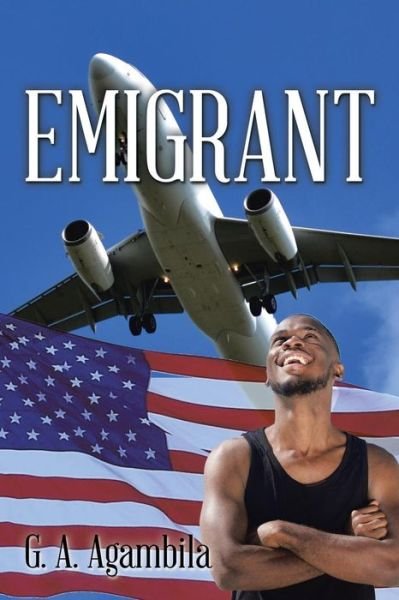 Cover for G a Agambila · Emigrant (Pocketbok) (2015)