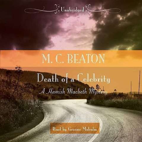 Death of a Celebrity - M C Beaton - Audiobook - Blackstone Audiobooks - 9781483097312 - 6 stycznia 2015