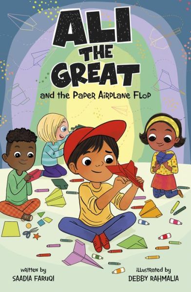 Ali the Great and the Paper Airplane Flop - Saadia Faruqi - Books - Unknown Publisher - 9781484681312 - August 1, 2023