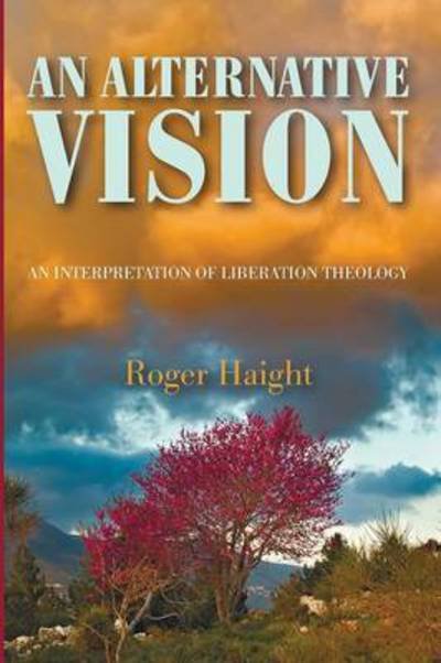 Cover for Roger Haight · An Alternative Vision (Paperback Book) (2014)