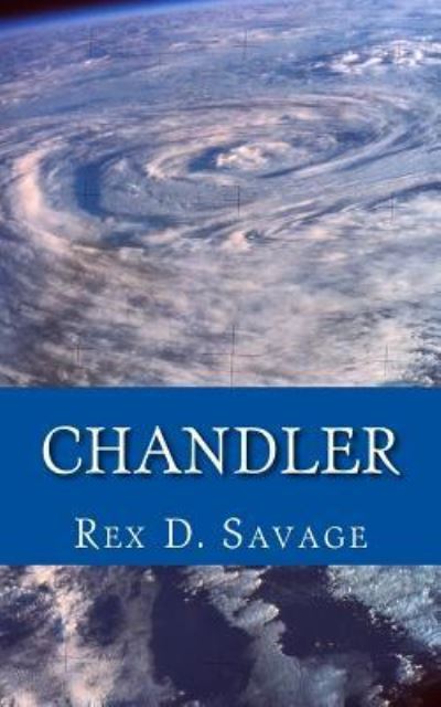 Cover for Rex D Savage · Chandler (Paperback Book) (2014)