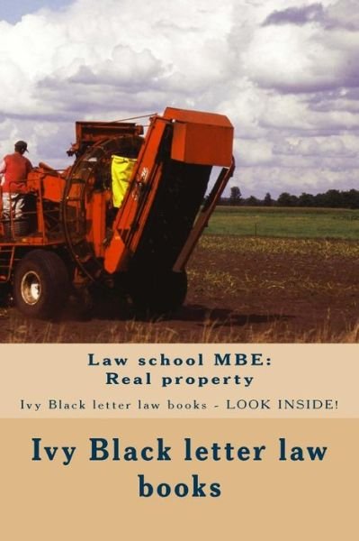 Cover for Ivy Black Letter Law Books · Law School Mbe: Real Property: Ivy Black Letter Law Books - Look Inside! (Paperback Bog) (2014)