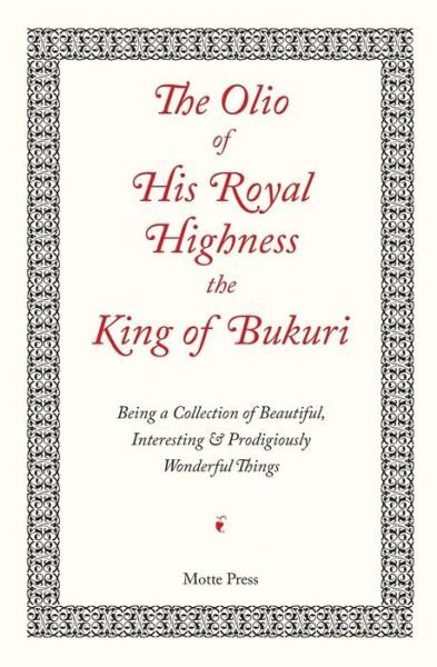 Cover for Hrh the King of Bukuri · The Olio of His Royal Highness the King of Bukuri (Taschenbuch) (2015)