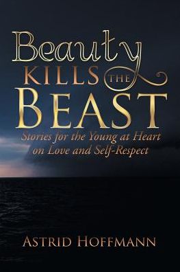 Cover for Astrid Hoffmann · Beauty Kills the Beast (Paperback Book) (2017)