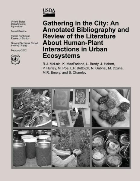 Cover for Mclain · Gathering in the City: an Annotated Bibliography and Review of the Literature About Human- Plant Interactactions Interactions in Urban Ecosys (Taschenbuch) (2015)