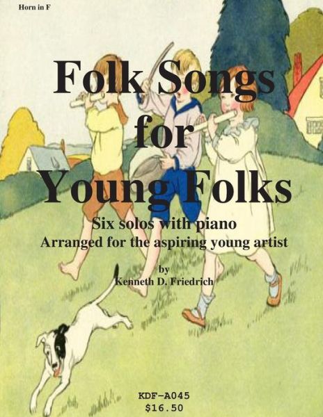 Cover for Kenneth Friedrich · Folk Songs for Young Folks - Horn and Piano (Paperback Book) (2012)