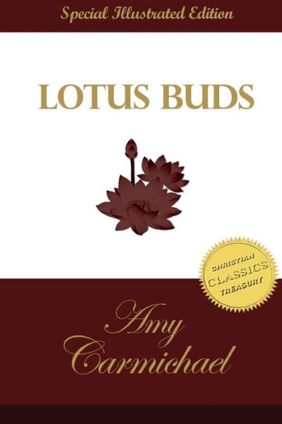 Cover for Amy Carmichael · Lotus Buds (Taschenbuch) (2015)