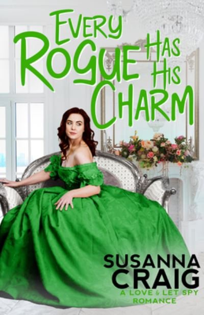 Cover for Susanna Craig · Every Rogue Has His Charm - Love and Let Spy (Paperback Book) (2022)