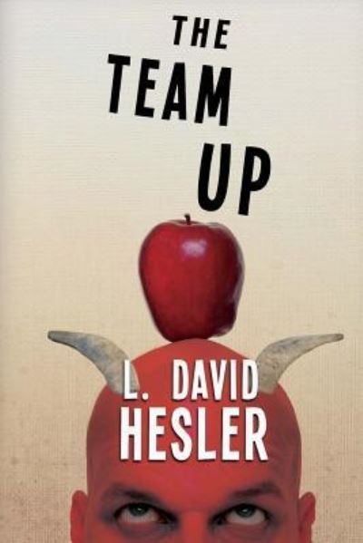 Cover for L David Hesler · The Team Up (Paperback Book) (2016)