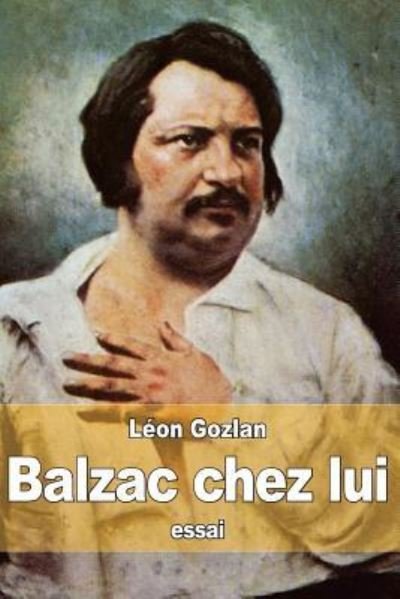Cover for Léon Gozlan · Balzac chez lui (Paperback Book) (2015)
