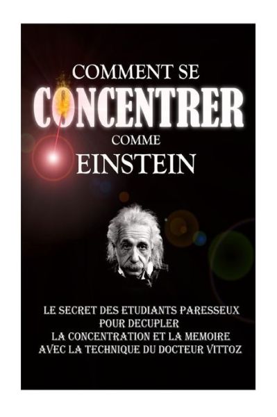 Cover for Remy Roulier · Comment Se Concentrer Comme Einstein (Taschenbuch) (2015)