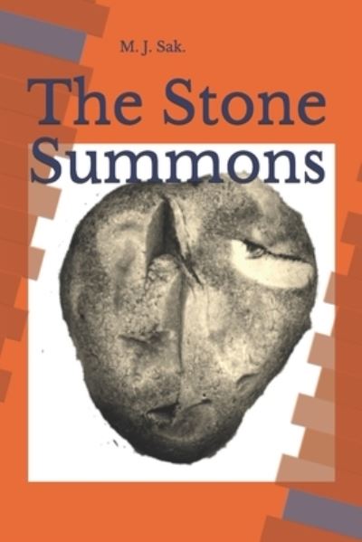 Cover for M J Sak · The Stone Summons (Paperback Book) (2017)